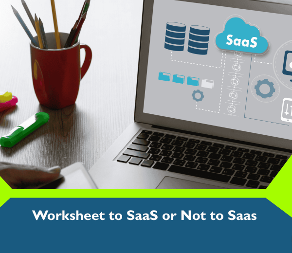 Worksheet to SaaS or Not to Saas